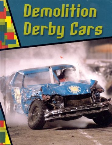 Beispielbild fr Demolition Derby Cars zum Verkauf von Better World Books