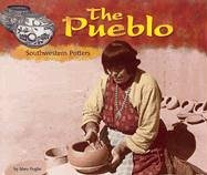 Stock image for The Pueblo: Southwestern Potters (Blue Earth Books: America's First Peoples) for sale by Irish Booksellers