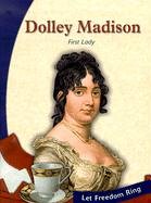 Stock image for Dolley Madison : First Lady for sale by Better World Books