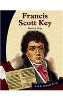 Stock image for Francis Scott Key: Patriotic Poet (The New Nation Biographies) for sale by Wonder Book