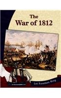 Imagen de archivo de The War of 1812 (Let Freedom Ring: The New Nation) a la venta por HPB Inc.