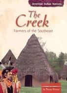 9780736815666: The Creek: Farmers of the Southeast (American Indian Nations)