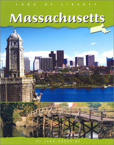9780736815895: Massachusetts (Land of Liberty)