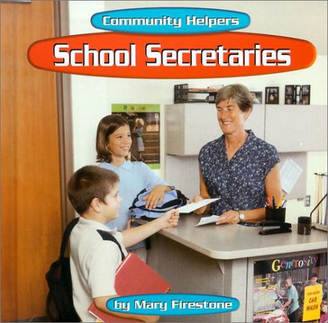 9780736816175: School Secretaries (Community Helpers)