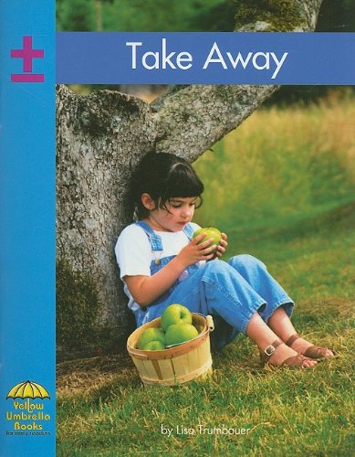 Stock image for Take Away (Yellow Umbrella Books: Math - Level B) for sale by Ergodebooks