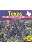 Imagen de archivo de Texas Facts and Symbols (The States and Their Symbols) a la venta por Front Cover Books