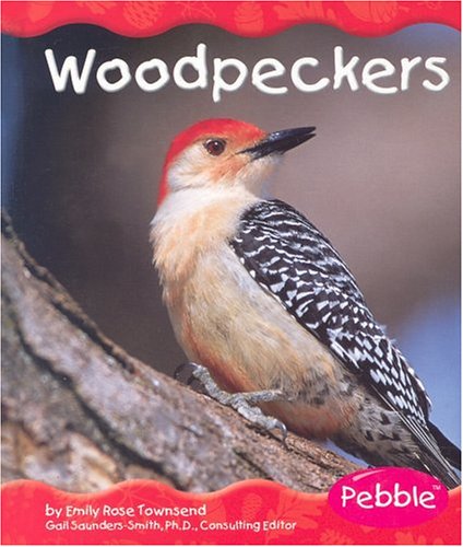9780736820707: Woodpeckers (Pebble Books)