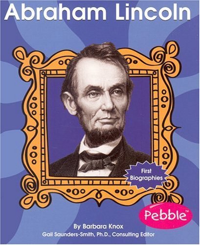 9780736820868: Abraham Lincoln (First Biographies)