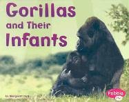 Beispielbild fr Gorillas and Their Infants zum Verkauf von Better World Books