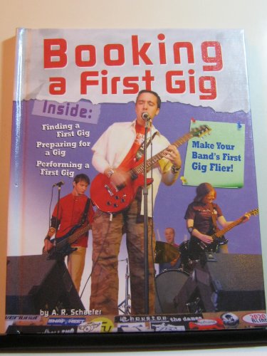 Imagen de archivo de Booking a First Gig (Rock Music Library) a la venta por More Than Words