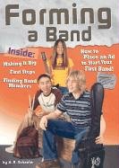 Stock image for Forming a Band (Rock Music Library) for sale by Irish Booksellers