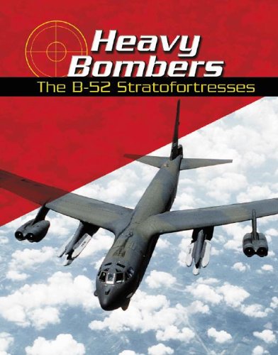 Stock image for Heavy Bombers: The B-52 Stratofortresses (War Planes) for sale by Zoom Books Company