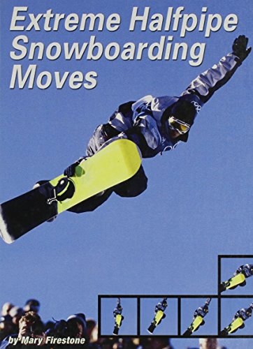 9780736821544: Extreme Halfpipe Snowboarding Moves