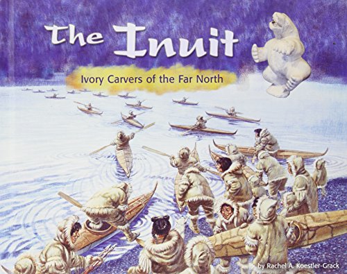 Stock image for The Inuit: Ivory Carvers of the Far North (America's First Peoples) for sale by Irish Booksellers