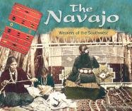 Stock image for The Navajo: Weavers of the Southwest (America's First Peoples) for sale by Irish Booksellers
