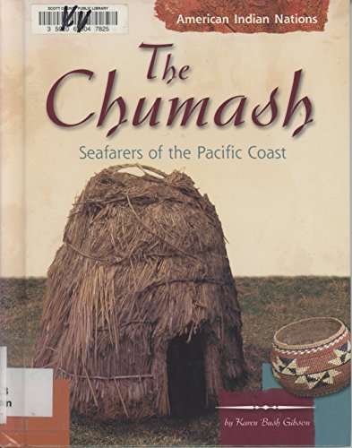 Beispielbild fr The Chumash : Seafarers of the Pacific Coast zum Verkauf von Better World Books