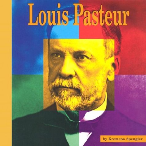 Stock image for Louis Pasteur : A Photo-Illustrated Biography for sale by Better World Books
