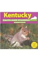 Imagen de archivo de Kentucky Facts and Symbols a la venta por Better World Books