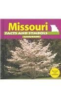 Stock image for Missouri Facts and Symbols (The States and Their Symbols) for sale by SecondSale