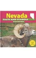 Nevada Facts and Symbols (The States and Their Symbols) (9780736822589) by Gibson, Karen Bush