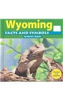 Imagen de archivo de Wyoming Facts and Symbols a la venta por Better World Books