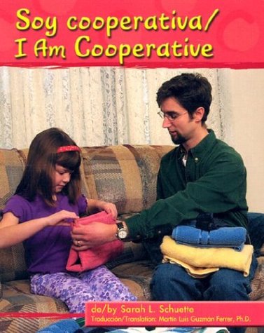 9780736823029: Soy Cooperadora/I Am Cooperative (Character Values) (Spanish Edition)