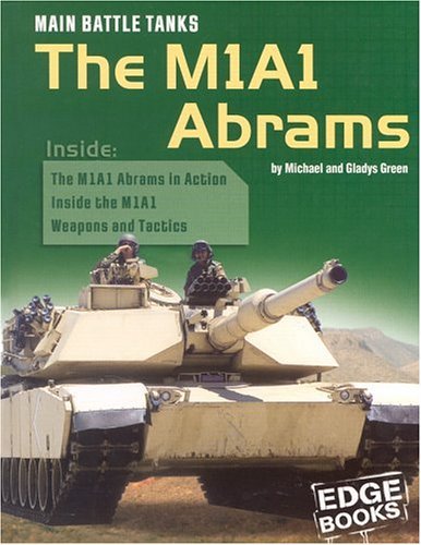 9780736824163: Main Battle Tanks: The M1A1 Abrams