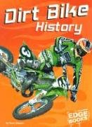Imagen de archivo de Dirt Bike History a la venta por Better World Books