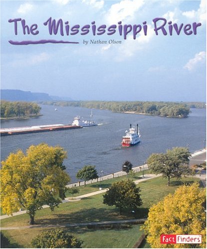 Stock image for The Mississippi River (Fact Finders Land and Water) for sale by -OnTimeBooks-