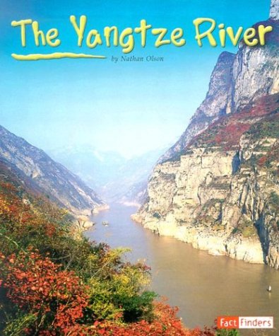 The Yangtze River (Land and Water: World Rivers) - Nathan Olson