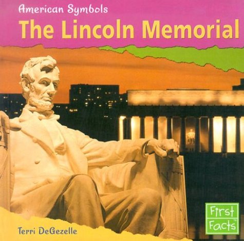 Stock image for The Lincoln Memorial for sale by ThriftBooks-Dallas