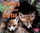 9780736825832: Foxes and Their Dens (Animal Homes)