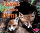 Stock image for Foxes and Their Dens (Pebble Plus) for sale by Front Cover Books