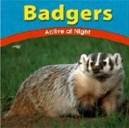 Stock image for Badgers : Active at Night for sale by Better World Books