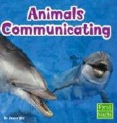 Stock image for Animals Communicating (Learn about Animal Behavior) for sale by mountain