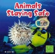 Animals Staying Safe (Animal Behavior) (9780736826273) by Niz, Xavier