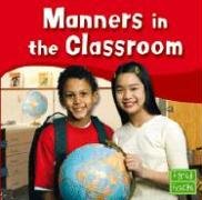 9780736826464: Manners in the Classroom (First Facts)