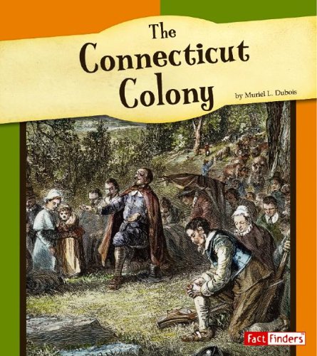 Beispielbild fr The Connecticut Colony zum Verkauf von Better World Books