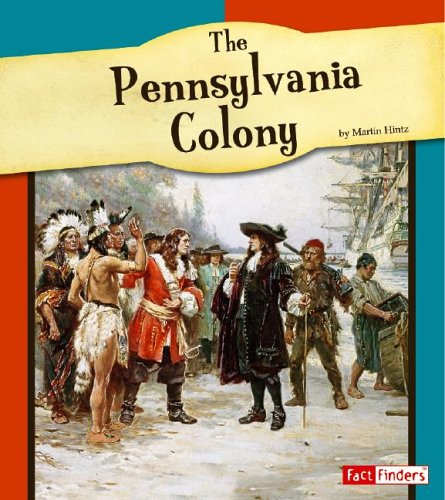 The Pennsylvania Colony (Fact Finders) (9780736826815) by Hintz; Martin