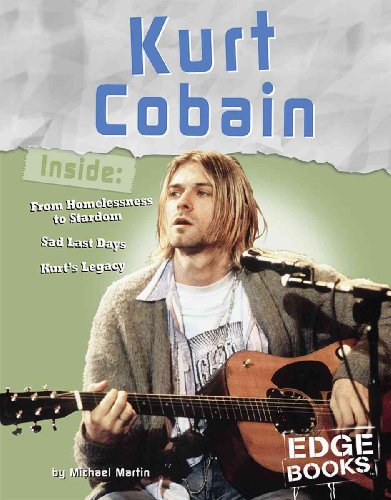 Kurt Cobain (Rock Music Library) (9780736827003) by Martin, Michael