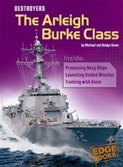 9780736827225: Destroyers: The Arleigh Burke Class (Edge Books, War Machines)