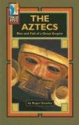 Beispielbild fr The Aztecs: Rise and Fall of a Great Empire (High Five Reading) zum Verkauf von SecondSale