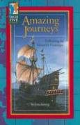 Stock image for Amazing Journeys: Following in History's Footsteps for sale by ThriftBooks-Atlanta