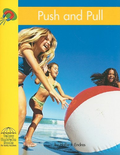 Stock image for Push and Pull (Yellow Umbrella Early Level) for sale by Once Upon A Time Books
