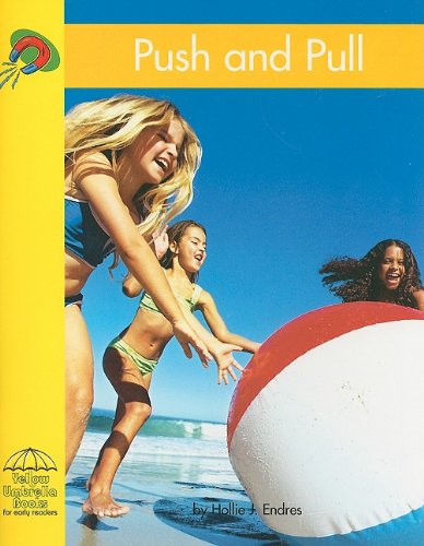 9780736828802: Push and Pull (Yellow Umbrella Books for Early Readers: Level A: Science)