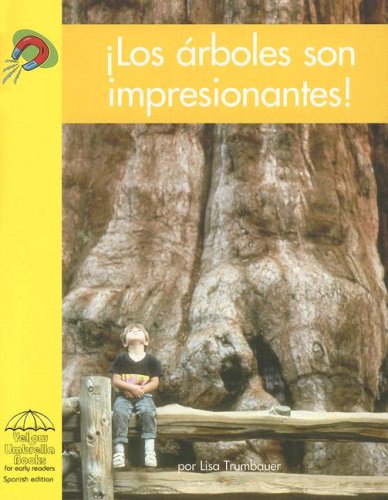 9780736829595: Los Arboles Son Impresionantes!/ Trees Are Terrific! (Spanish Edition)