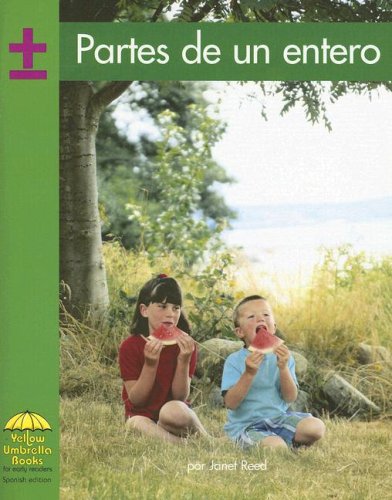 Partes De Un Entero/ Parts of a Whole (Spanish Edition) (9780736829717) by Trumbauer, Lisa