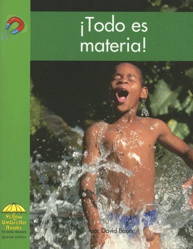 Imagen de archivo de Todo Es Materia!/ Everything Is Matter! (Spanish Edition) a la venta por Ebooksweb
