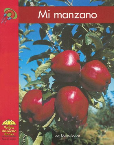 Mi Manzano/ My Apple Tree (Spanish Edition) (9780736830843) by Bauer, David