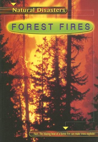 Stock image for Forest Fires (Natural Disasters) for sale by Hay-on-Wye Booksellers